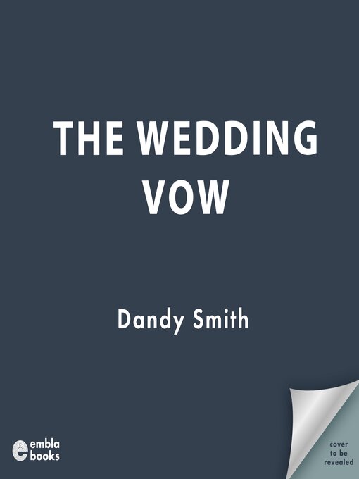 Title details for The Wedding Vow by Dandy Smith - Wait list